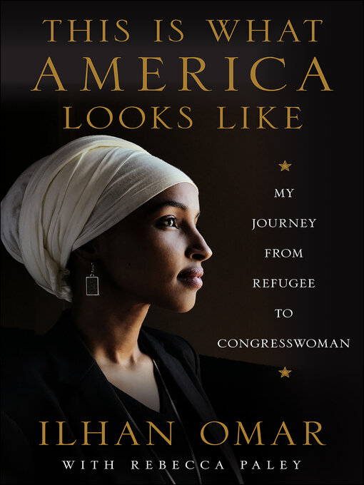 Title details for This Is What America Looks Like by Ilhan Omar - Available